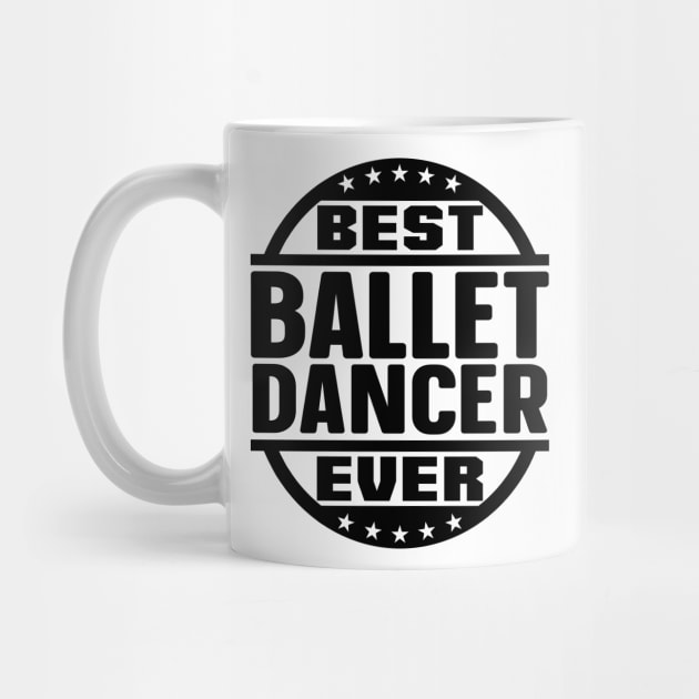Best Ballet Dancer Ever by colorsplash
